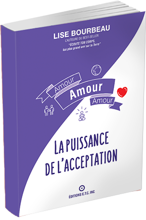 Amour, Amour, Amour - La puissance de l'acceptation