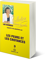 Les peurs et les croyances, tome 3