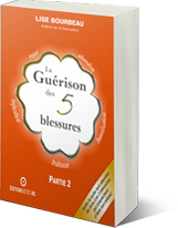 La Guérison des 5 blessures