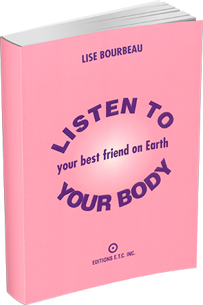 Listen to your body - Your best friend on Earth