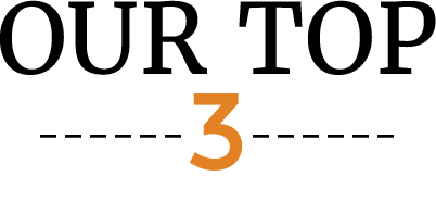 Our Top 3
